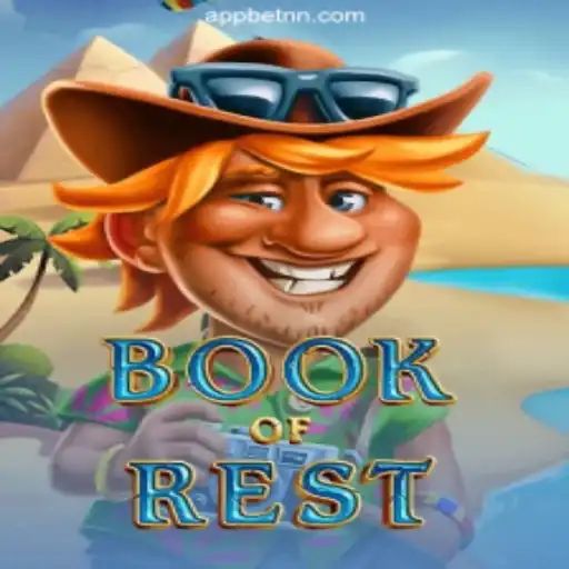 Discover the Thrilling World of BookofRest on BETNN.COM Platform - Oficial Slots Brasil #1