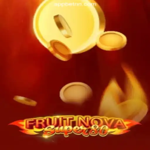 Exploring FruitNovaSuper80: The Official Slots Game on BETNN.COM